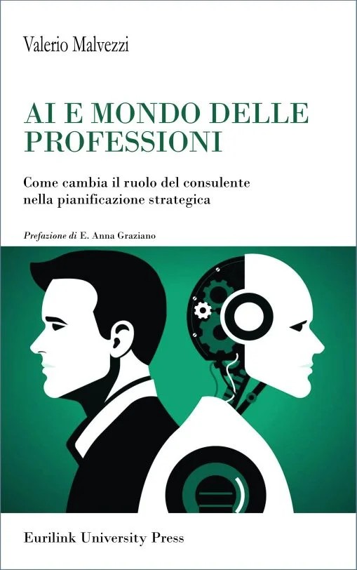 AI E MONDO DELLE PROFESSIONI - Libri e Pubblicazioni - libri e pubblicazioni - Valerio Malvezzi
